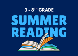 3 - 8th Grade Summer Reading